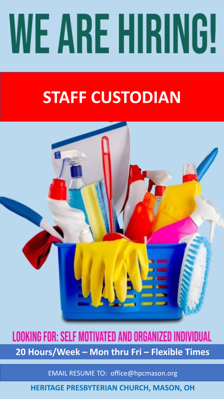 Now Hiring Staff Custodian.  20 hours/week. Monday - Friday, Flexible times. Contact office@hpcmason.org for information or to apply. 